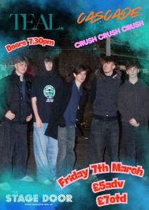 Teal, supported by Cascade and Crush Crush Crush